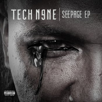 Tech N9ne feat. Tonesha Sanders Seepage