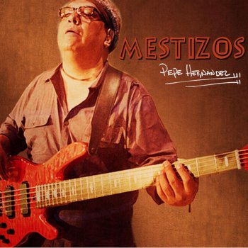 Pepe Hernández Late Groove