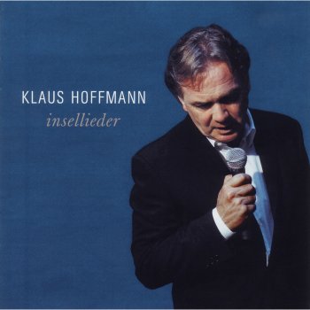 Klaus Hoffmann Hab mich so nach dir gesehnt