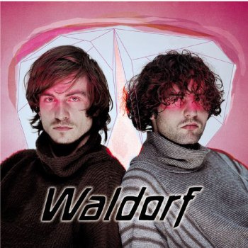 Waldorf You're My Disco (New Romantic mix)