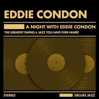 Eddie Condon I'm Gonna Stop Mr. Henry Lee