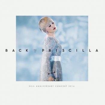 Priscilla Chan 1874 - Live In Hong Kong / 2014