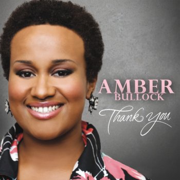 Amber Bullock We Must Praise