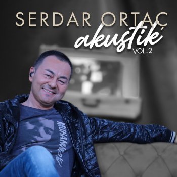 Serdar Ortaç Adam Gibi (Akustik)