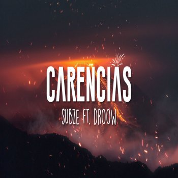 Subze feat. Droow Carencias