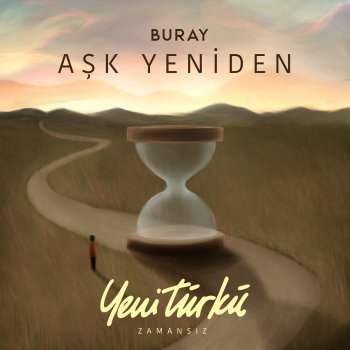 Buray Aşk Yeniden - Yeni Türkü Zamansız