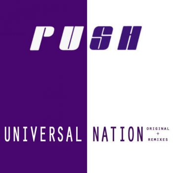 Push Universal Nation - Eyem In Love With The Anthem Mix