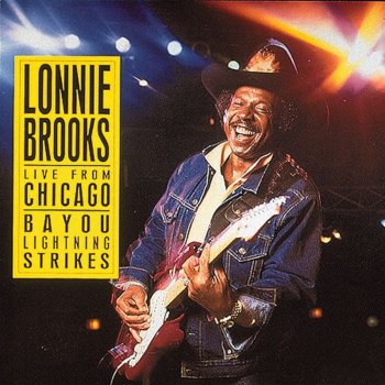 Lonnie Brooks Born With the Blues (Live)