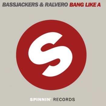 Bassjackers & Ralvero Bang Like A