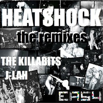 Easy Heatshock (The Killabits Remix)