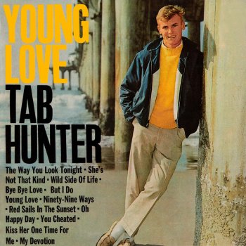 Tab Hunter She's Not That Kind