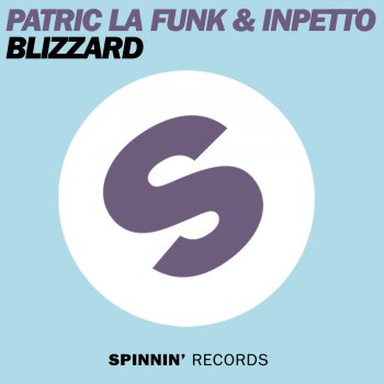 Patric La Funk & Inpetto Blizzard - Original Mix