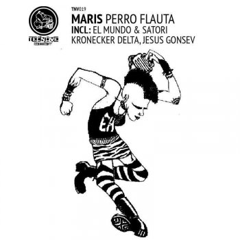 Maris Perro Flauta (El Mundo & Satori Remix)