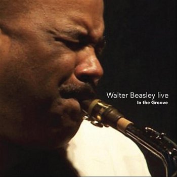 Walter Beasley Mr Magic / Mt Airy Groove