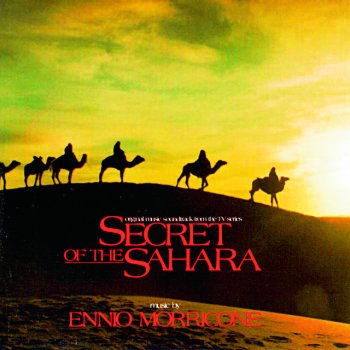 Ennio Morricone Secret Of The Sahara