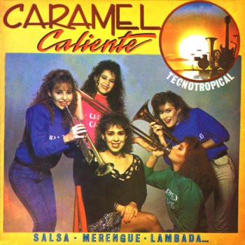 Caramelo Caliente feat. Martha Castro No Juegues Con la Candela