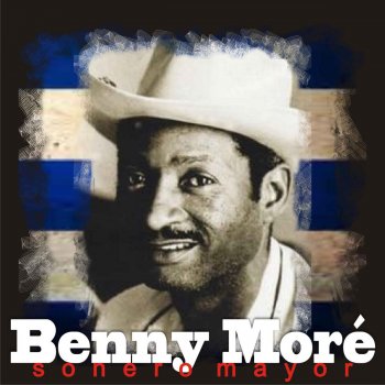 Benny Moré ¡ Ay! Como Me Gusta