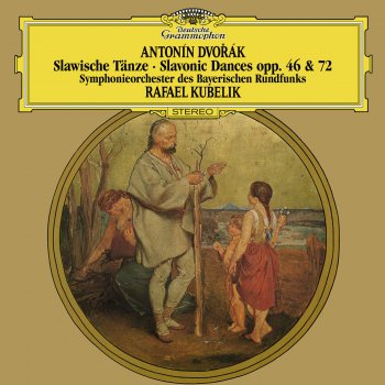 Symphonieorchester des Bayerischen Rundfunks & Rafael Kubelík 8 Slavonic Dances, Op. 46, B. 83: No. 7 in C Minor (Allegro assai)