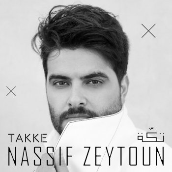 Nassif Zeytoun Takke