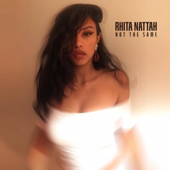 Rhita Nattah Not the Same