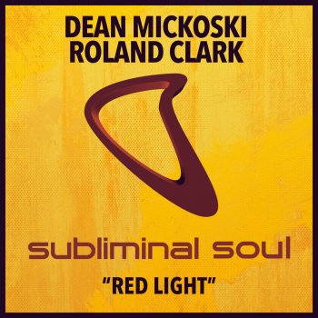 Dean Mickoski feat. Roland Clark Red Light