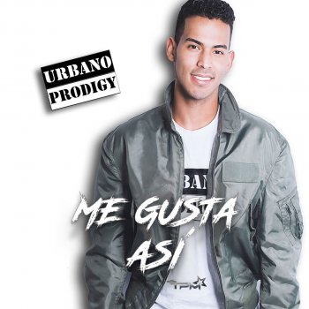 Urbano Prodigy Me gusta así