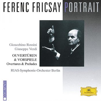 Giuseppe Verdi, Ferenc Fricsay & RIAS-Symphonie-Orchester Nabucco: Overture