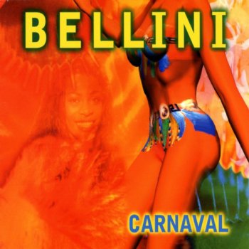 Bellini Carnaval (Chuck Mellow mix)