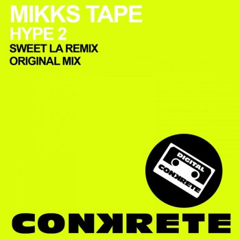 Mikks Tape Hype 2