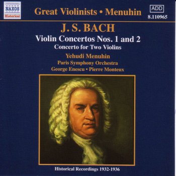 Johann Sebastian Bach feat. George Enescu, Yehudi Menuhin, Paris Symphony Orchestra & Pierre Monteux Concerto for 2 Violins in D Minor, BWV 1043: I. Vivace