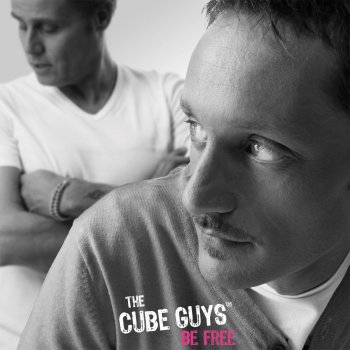 The Cube Guys Be Free (The Cube Guys Mix)