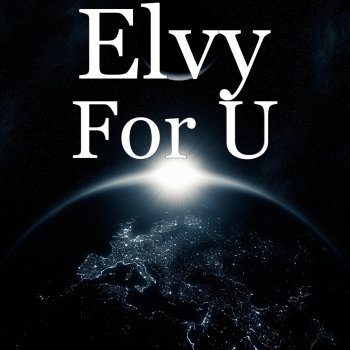 Elvy For U