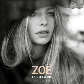 ZOË C'est la vie (Addal Remix)