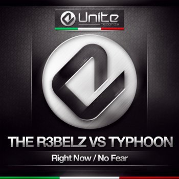 Исполнитель The R3belz, альбом Right Now / No Fear (The R3belz vs. Typhoon)