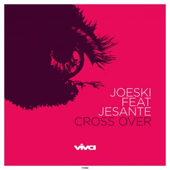 Joeski feat. JeSànte Cross Over