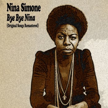 Nina Simone If He Had Changed My Name (Remastered)