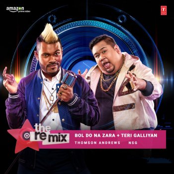 Исполнитель Manoj Muntashir, альбом Bol Do Na Zara - Teri Galliyan - The Remix (From "the Remix - Amazon Prime Original Episode 4")