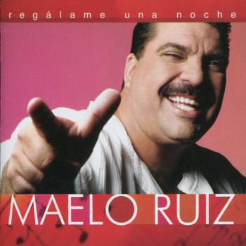 Maelo Ruiz Fuiste Mía