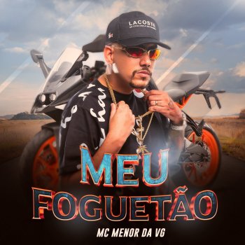 MC Menor da VG Meu Foguetão