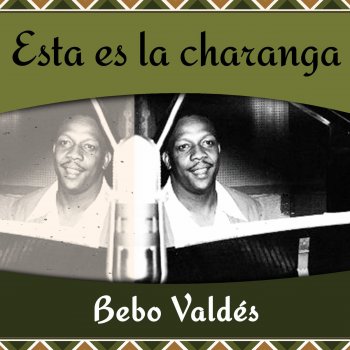 Bebo Valdés feat. Francisco "El Indio" Cruz & Orquesta Sabor De Cuba Ño Eddy (Merecumbé)