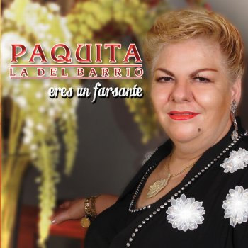 Paquita la del Barrio El Que Te Remplazo