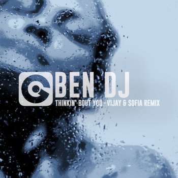 Ben DJ feat. Vijay & Sofia Zlatko Thinkin' Bout You - Vijay & Sofia Remix