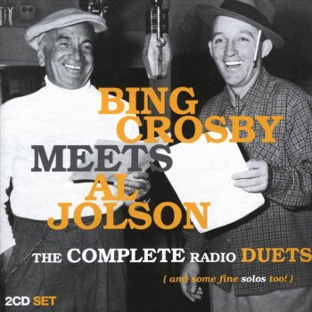 Bing Crosby feat. Al Jolson Whispering