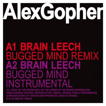 Alex Gopher Brain Leech (Bugged Mind Instrumental)