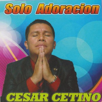 Cesar Cetino La Oracion Es La Que Vale