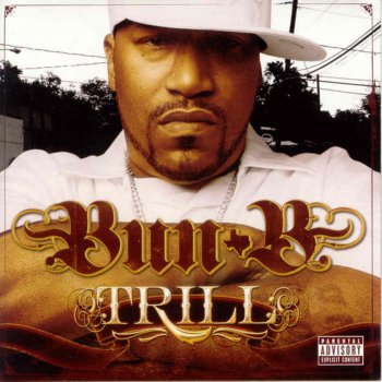 Bun B Im a G