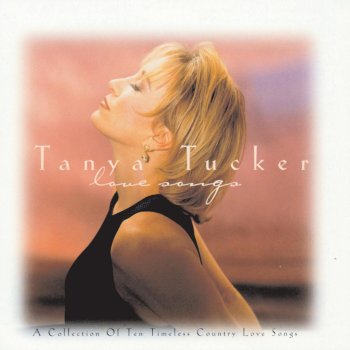 Tanya Tucker I'll Take Today