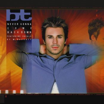BT Never Gonna Come Back Down (Hybrid's Echoplex Dub)