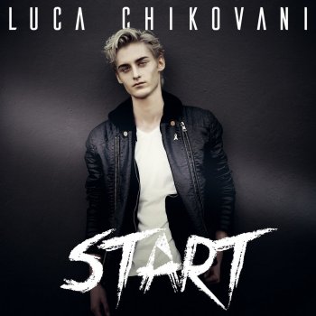 Luca Chikovani Love Yourself