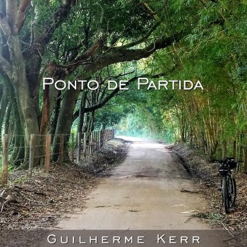 Guilherme Kerr Ponto de Partida (feat. Trio Tris)